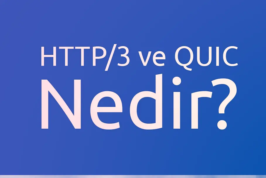 HTTP/3 ve QUIC protokolünün UDP tabanlı veri aktarım akışını HTTP/2 ile karşılaştıran şematik görsel
