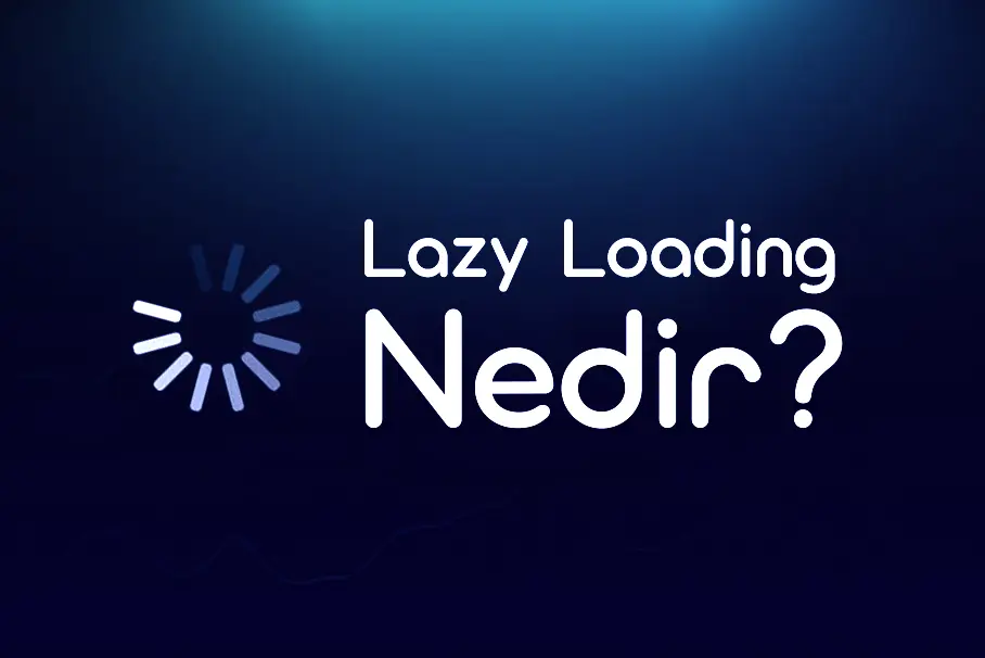 Lazy Loading tekniğinin çalışma prensibini gösteren diyagram: görsellerin viewport'a girince yüklendiğini illüstre eden şema